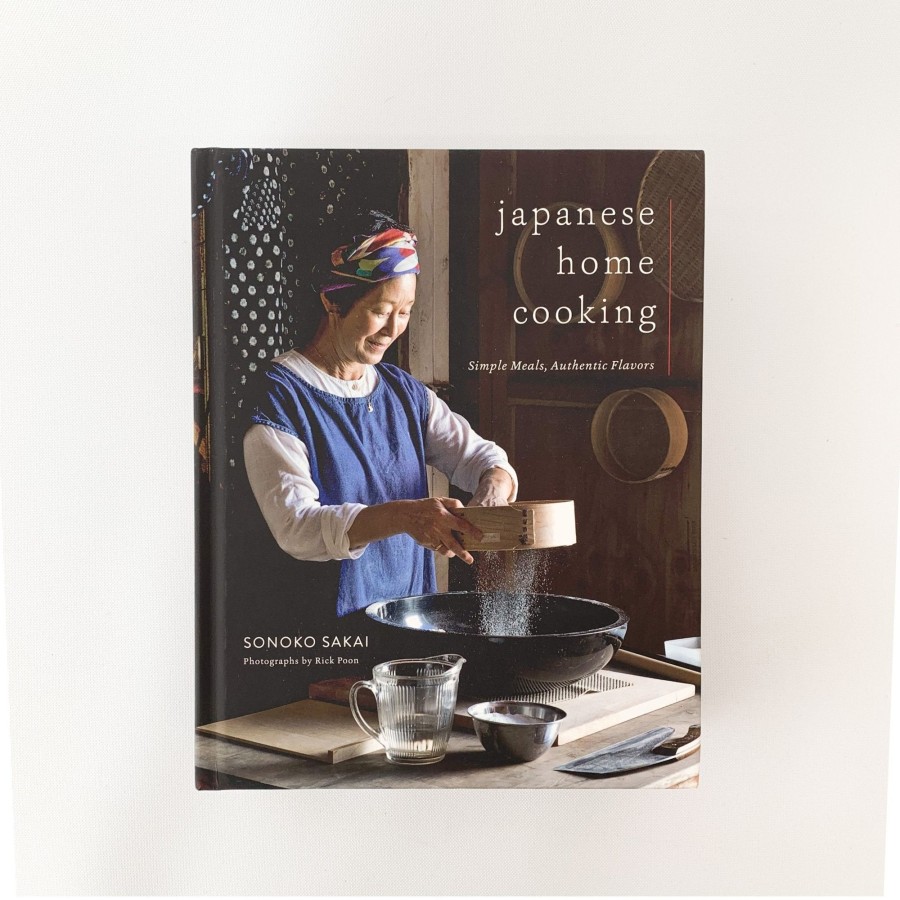 Sonoko Sakai Japanese Home Cooking: Simple Meals, Authentic Flavors By Sonoko Sakai | Books